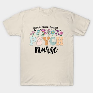 Funny Psychiatric Nurse RN Cute Psych Nurse Squad PMHNP T-Shirt